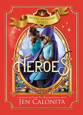 Heroes by Calonita, Jen
