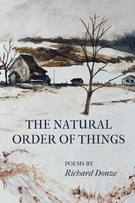 The Natural Order of Things by Donze, Richard