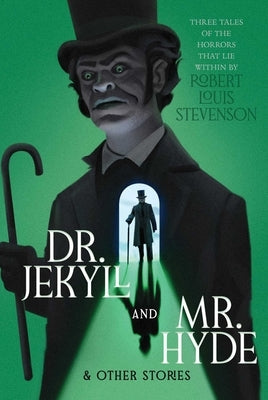 Dr. Jekyll and Mr. Hyde & Other Stories by Stevenson, Robert Louis