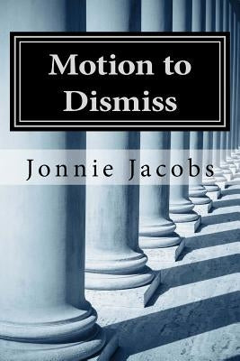 Motion to Dismiss: A Kali O'Brien Mystery by Jacobs, Jonnie