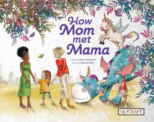 How Mom Met Mama by 