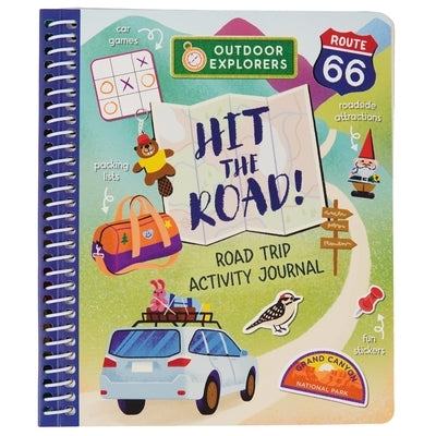 Outdoor Explorers: Hit the Road! by Woodard, Brad