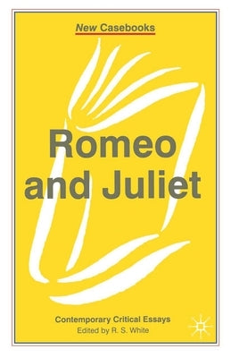 Romeo and Juliet by White, R.