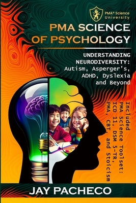 PMA Science of Psychology: Understanding Neurodiversity by Pacheco, Jay