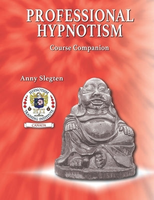 Professional Hypnotism by Slegten, Anny