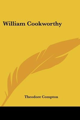 William Cookworthy by Compton, Theodore