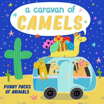 A Caravan of Camels by Robbins, Christopher