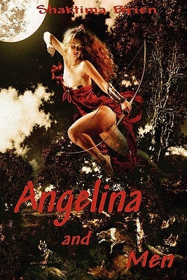 Angelina and Men by Brien, Shaktima