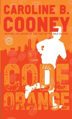 Code Orange by Cooney, Caroline B.
