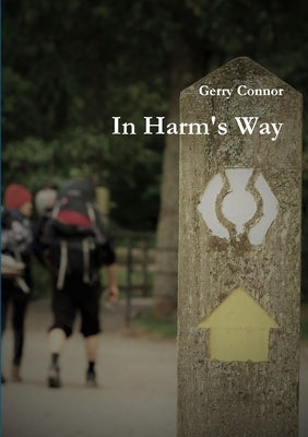 In Harms Way by Connor, Gerry
