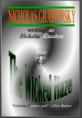 The Wicked Haze by Grabowsky, Nicholas