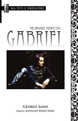 Gabriel: The Original French Text by Sand, George
