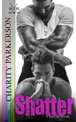 Shatter by Parkerson, Charity
