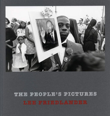 Lee Friedlander: The People's Pictures by Friedlander, Lee