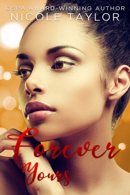 Forever Yours by Taylor, Nicole