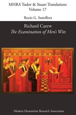 Richard Carew, 'The Examination of Men's Wits' by Sumillera, Rocio G.