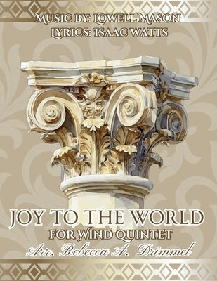 Joy to the World: For Wind Quintet by Drimmel, Rebecca