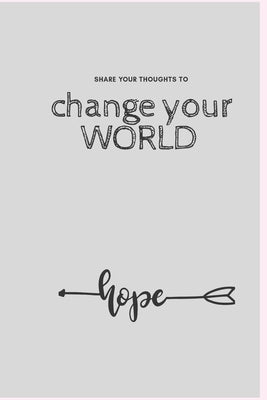 Share Your Thoughts to Change Your World: Companion note book of all time by Art, Le Pro