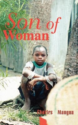 Son of Woman by Mangua, Charles