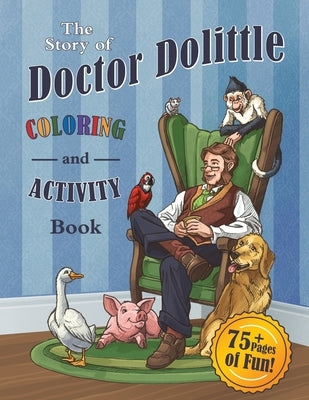 The Story of Doctor Dolittle Coloring and Activity Book by Martinez, Melissa Dalton