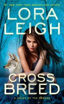 Cross Breed by Leigh, Lora