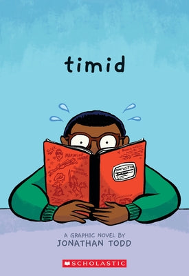 Timid: A Graphic Novel by Todd, Jonathan