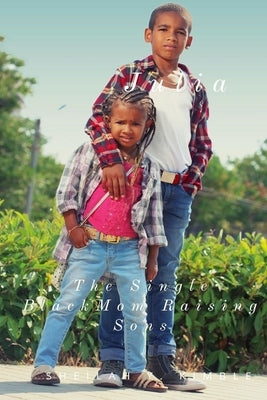 Julia, The Single Black Mom Raising Sons by Kimble, Sheilah