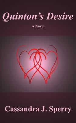 Quinton's Desire by Sperry, Cassandra J.