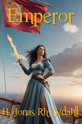 Emperor: The Key to Magic IV by Rhynedahll, H. Jonas