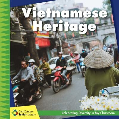 Vietnamese Heritage by Orr, Tamra B.