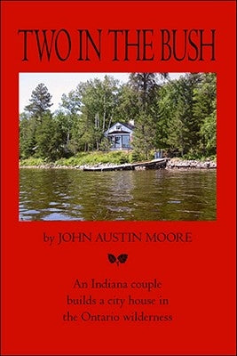 Two in the Bush by Moore, John Austin