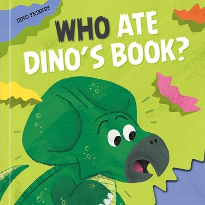 Who Ate Dino's Book? by Little Genius Books