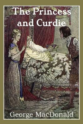 The Princess and Curdie by MacDonald, George
