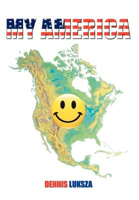 My America by Luksza, Dennis