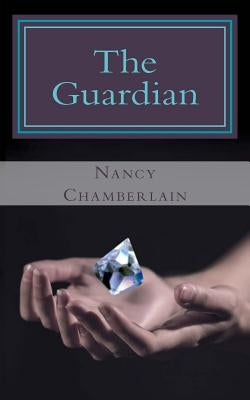 The Guardian by Chamberlain, Nancy