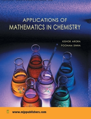 Applications of Mathematical Chemistry by Arora, Kishor