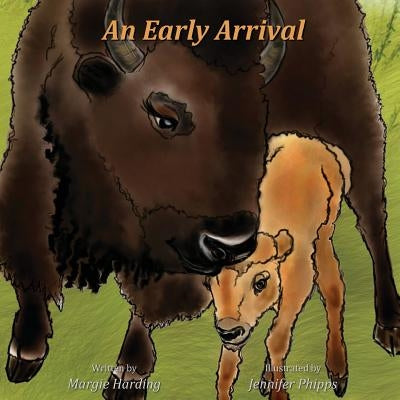 An Early Arrival by Harding, Margie