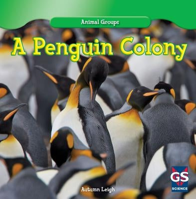 A Penguin Colony by Leigh, Autumn