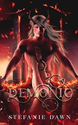 Demonic by Dawn, Stefanie