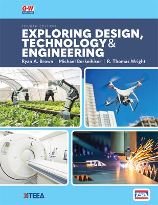 Exploring Design, Technology & Engineering by Wright, R. Thomas
