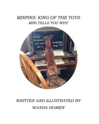 Minpins: King of the Toys: Mini Tells You Why by Homen, Wanda