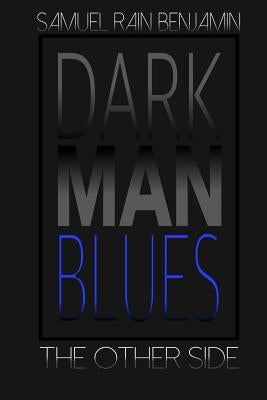 Dark Man Blues: The Other Side by Devaughnn, Eric