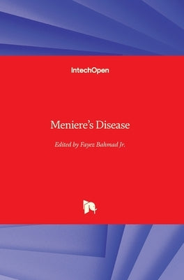 Meniere's Disease by Bahmad, Fayez