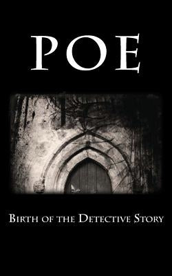 Poe: Birth of the Detective Story by Press, C&c Web