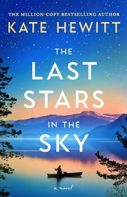 The Last Stars in the Sky by Hewitt, Kate