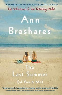 The Last Summer (of You and Me) by Brashares, Ann
