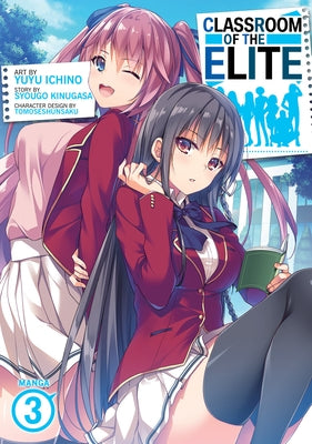 Classroom of the Elite (Manga) Vol. 3 by Kinugasa, Syougo