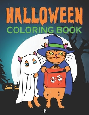 Halloween Coloring Book: A Cute Spooky Fun and Stress-Relieving Non-Candy Halloween Trick or Treat Gift for Children and Adults by Volans, Royal