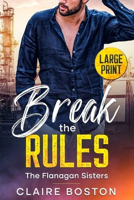 Break the Rules by Boston, Claire
