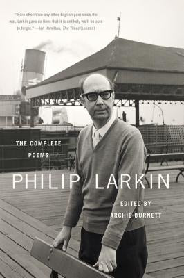Philip Larkin: The Complete Poems by Larkin, Philip